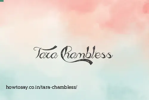 Tara Chambless