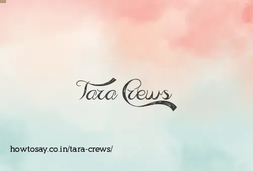 Tara Crews