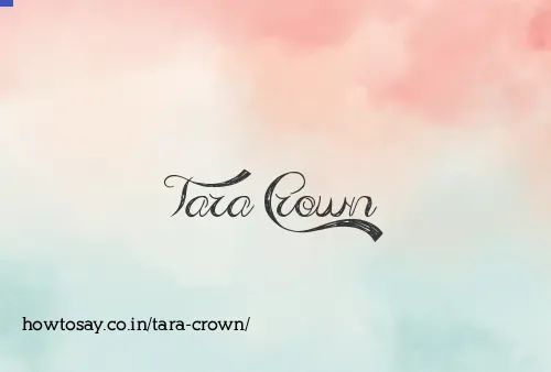 Tara Crown