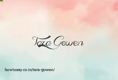 Tara Gowen