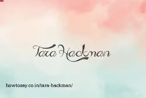 Tara Hackman
