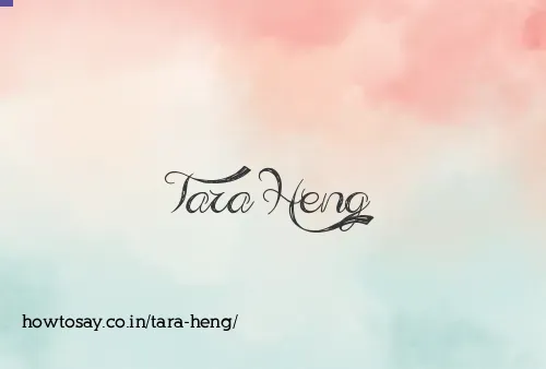 Tara Heng