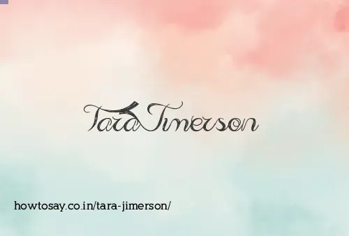 Tara Jimerson
