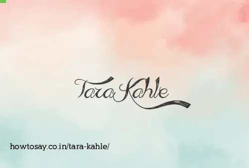 Tara Kahle