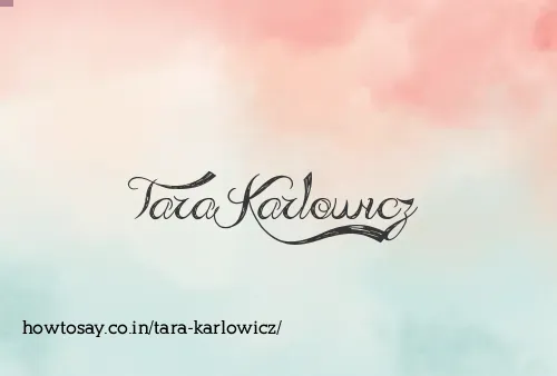 Tara Karlowicz