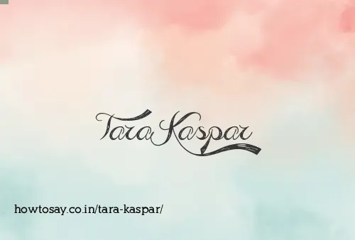Tara Kaspar
