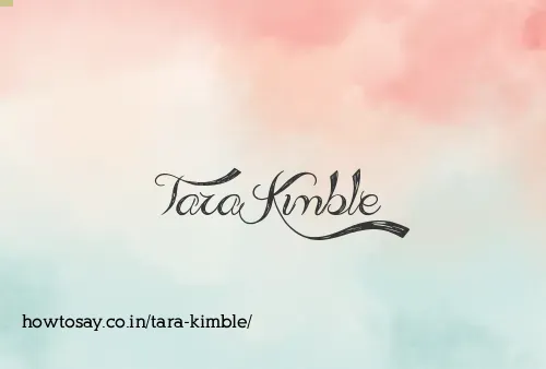 Tara Kimble