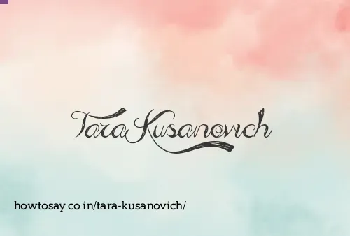 Tara Kusanovich