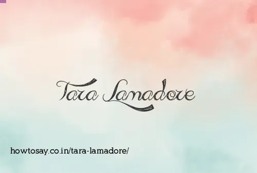 Tara Lamadore