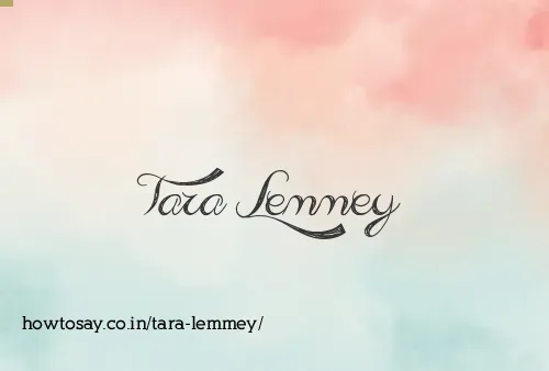 Tara Lemmey