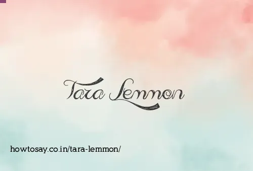 Tara Lemmon
