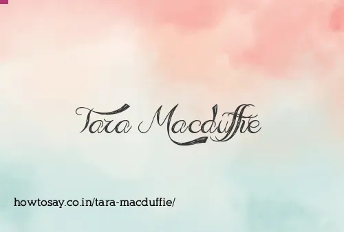Tara Macduffie