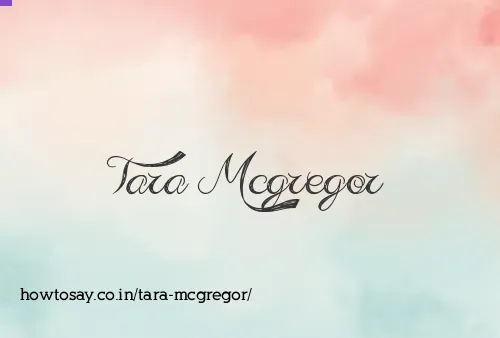 Tara Mcgregor