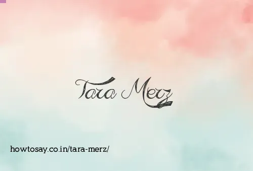 Tara Merz