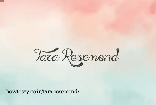 Tara Rosemond