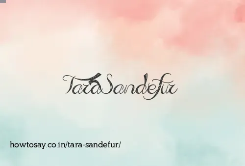 Tara Sandefur
