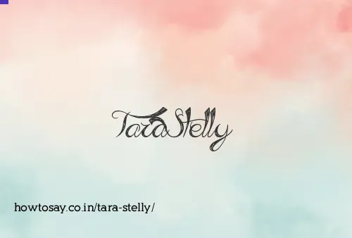 Tara Stelly