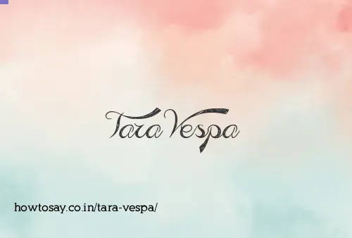 Tara Vespa