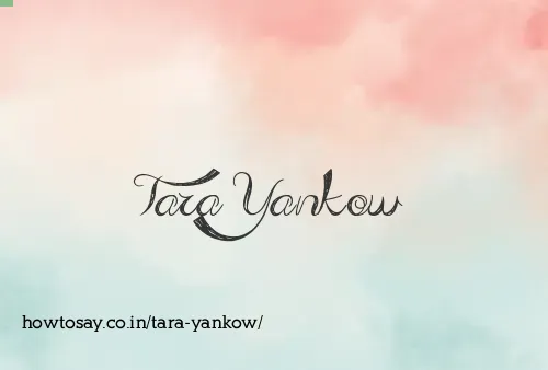 Tara Yankow