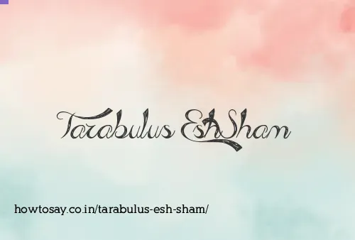 Tarabulus Esh Sham