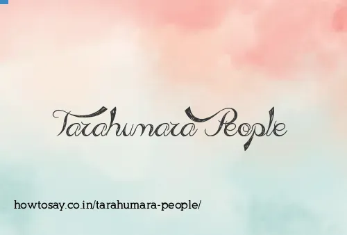 Tarahumara People