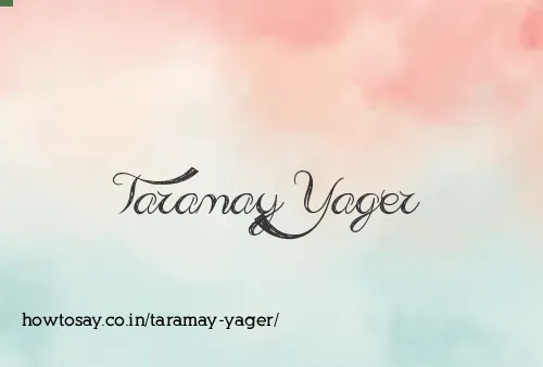 Taramay Yager
