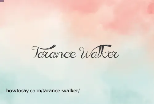 Tarance Walker