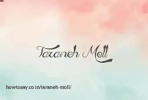 Taraneh Moll