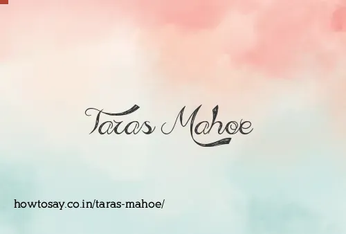 Taras Mahoe