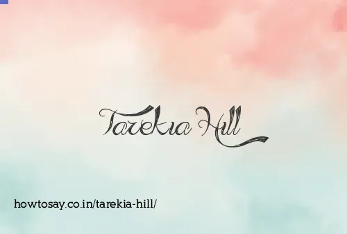 Tarekia Hill