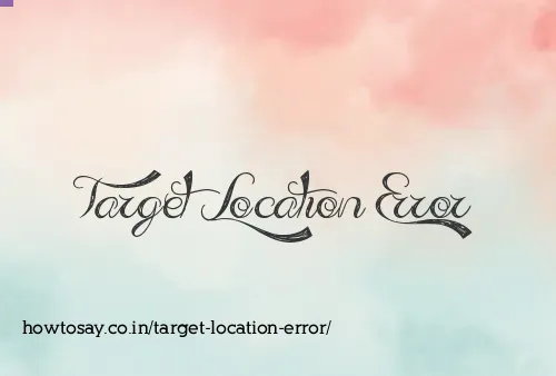 Target Location Error