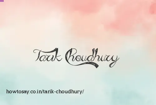 Tarik Choudhury