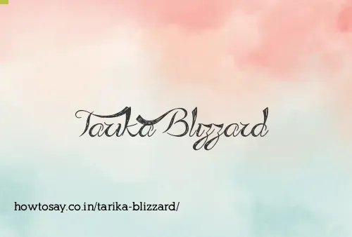 Tarika Blizzard