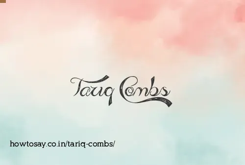 Tariq Combs