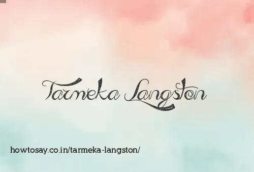 Tarmeka Langston