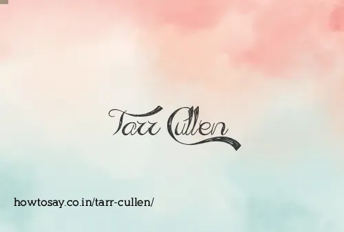 Tarr Cullen
