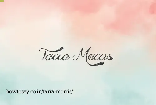 Tarra Morris