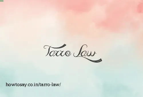 Tarro Law