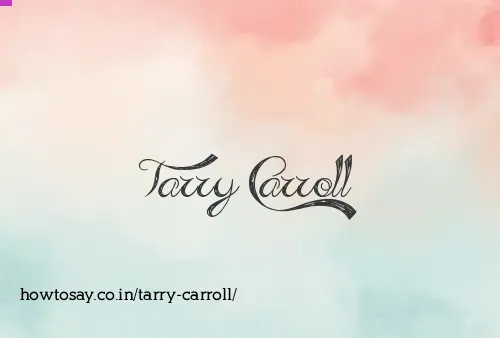 Tarry Carroll