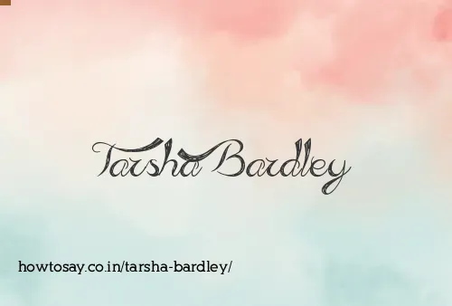 Tarsha Bardley
