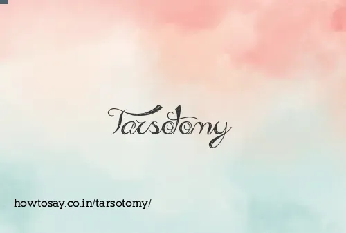 Tarsotomy