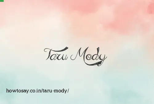 Taru Mody
