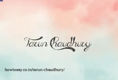 Tarun Chaudhury