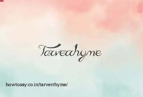 Tarverrhyme