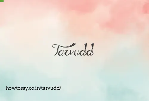 Tarvudd