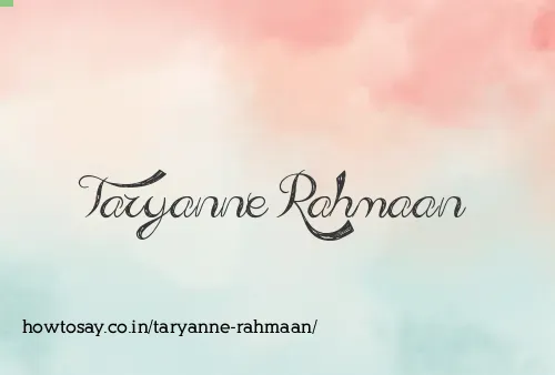 Taryanne Rahmaan