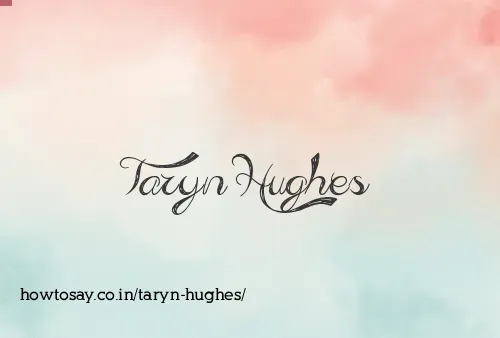 Taryn Hughes