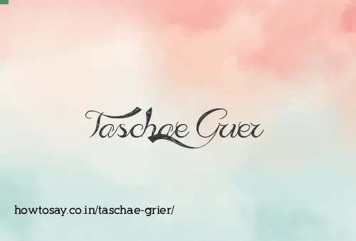 Taschae Grier