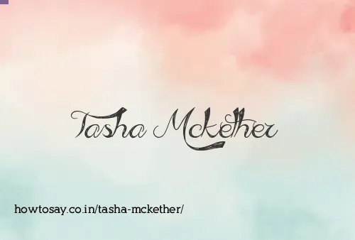 Tasha Mckether