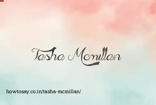 Tasha Mcmillan